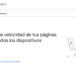 PageSpeed Insights es una plataforma para analizar un sitio web y mejorar su velocidad de carga.